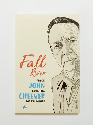 John Cheever - Fall River / Trece Cuentos No Reunidos