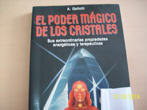 Alicia Gallotti. El Poder Mágico De Los Cristales,1988