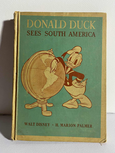 Libro Vintage Disney Donald Sees South America