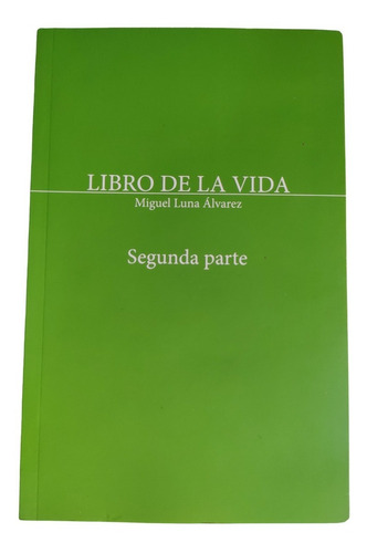 Libro De La Vida (luz, Libertad, Vida Eterna)