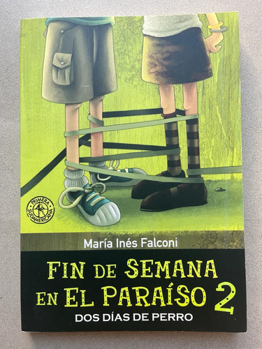 Fin De Semana En El Paraíso 2 - María Inés Falconi
