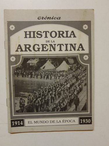 Historia De La Argentina - El Mundo De La Epoca -  L331 