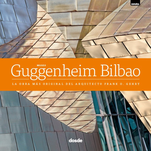 Libro Ed Lujo Museo Guggenheim Bilbao - Varios Autores