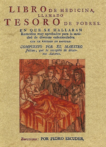  Libro De La Medicina Llamado Tesoro De Los Pobres