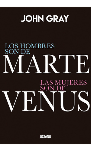 Los Hombres Son De Marte, Las Mujeres Son De Venus (edicion