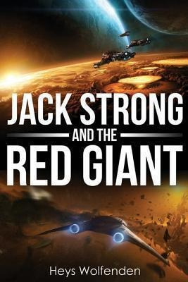 Jack Strong And The Red Giant - Heys Wolfenden