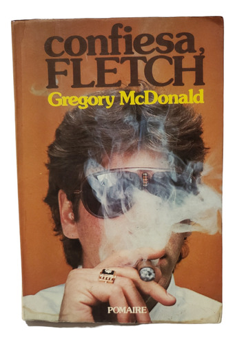 Confiesa Fletch - Gregory Mcdonald
