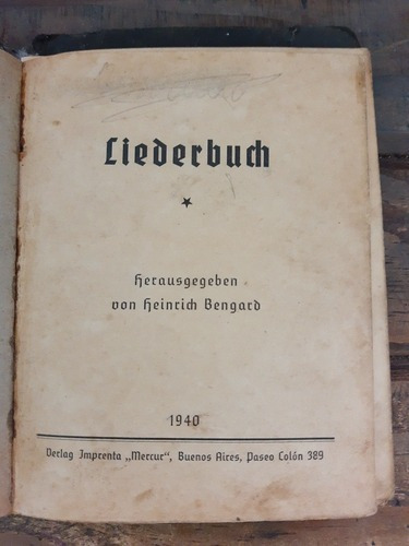 Liederbuch Heausgegeden Von Heinrich Bengard Cancionero Alem