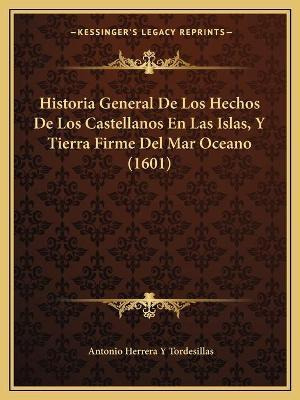 Libro Historia General De Los Hechos De Los Castellanos E...