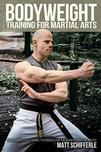 Bodyweight Training For Martial Arts Traditional