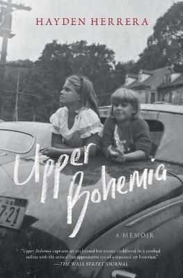 Libro Upper Bohemia : A Memoir - Hayden Herrera