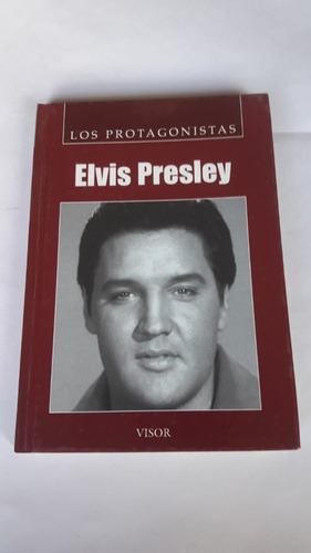 Libro Elvis Presley, Los Protagonistas. Buen Estado