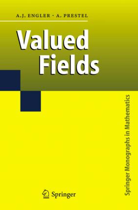Libro Valued Fields - Antonio J. Engler