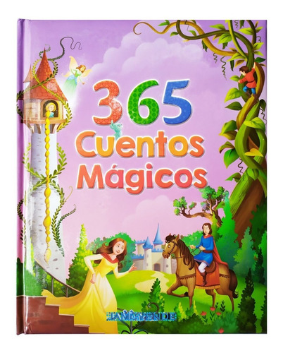 365 Cuentos Mágicos Historias Clásicas Para Niños Tapa Dura