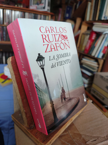 La Sombra Del Viento. Carlos Ruiz Zafon