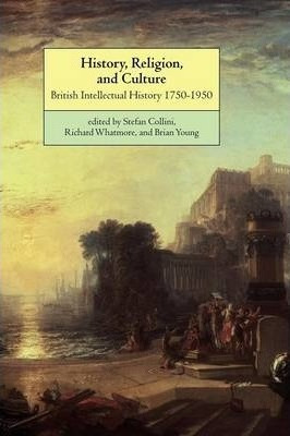 Libro History, Religion, And Culture - Stefan Collini