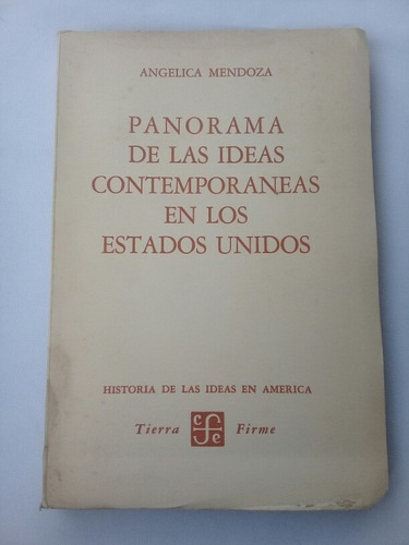 { Panorama De Las Ideas Contemporáneas En Estados Unidos }