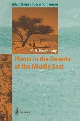 Libro Plants In The Deserts Of The Middle East - Kamal H....