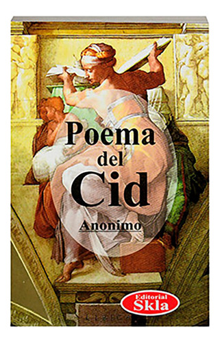 El Poema Del Cid / Completo