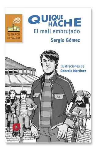 Quique Hache El Mall Embrujado / Sergio Gomez