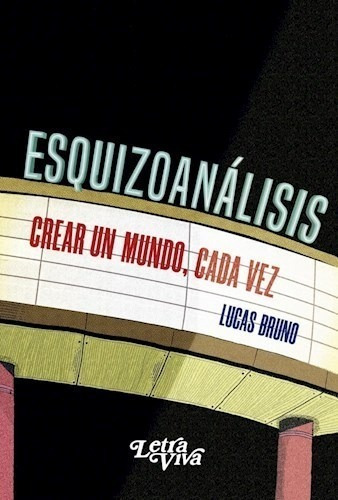 Esquizoanalisis - Bruno Lucas (libro)