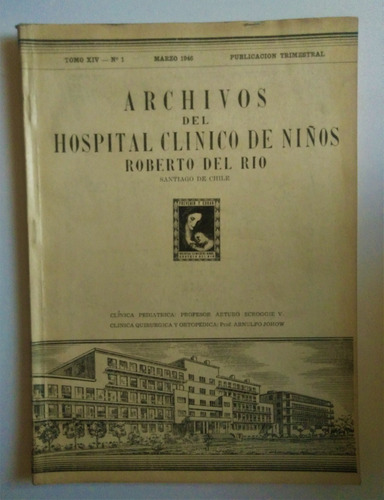 Archivos Del Hospital Roberto Del Rio.  Raul Hernandez