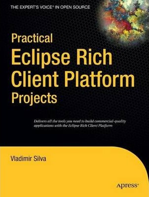 Libro Practical Eclipse Rich Client Platform Projects - V...