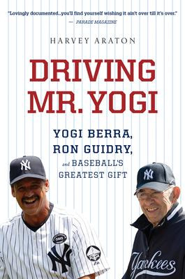 Libro Driving Mr. Yogi : Yogi Berra, Ron Guidry, And Base...