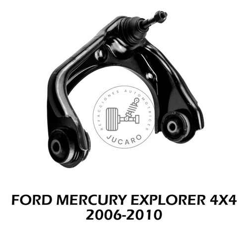 Horquilla Superior Izquierdo Ford Mercury Explorer 4x4 06-10