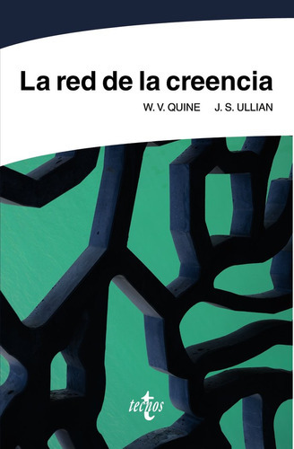 La Red De La Creencia, De Quine, W. V.. Editorial Tecnos, Tapa Blanda En Español