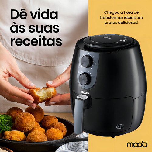 Fritadeira Air Fryer Elétrica Moob Capacidade Para 4 Litros Até 200ºc De Temperatura Timer 60 Minutos Com Desligamento Automático E Aviso Sonoro 1400w De Potência Revestimento Antiaderente 127v