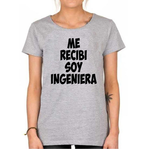 Remera De Mujer Me Recibi Ingeniera Psicologa Licenciada M9