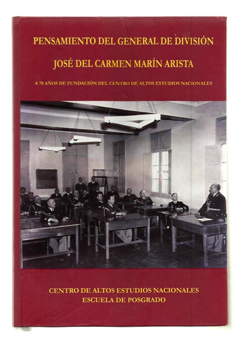 Pensamiento Del Gral Div José Del Carmen Marín Arista 2020