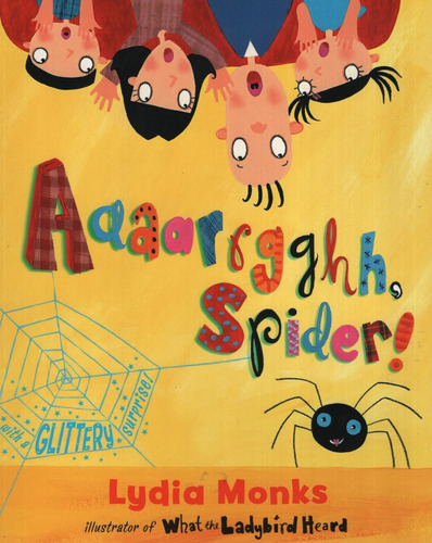 Aaarrgghh! Spider! - Literacy Evolve Y1