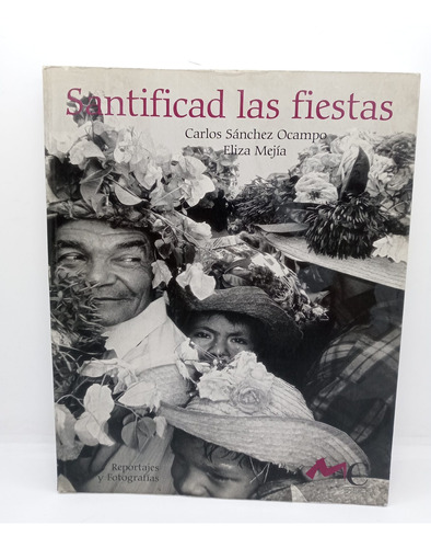 Santificad Las Fiestas - Carlos Sánchez Ocampo - Folclore 