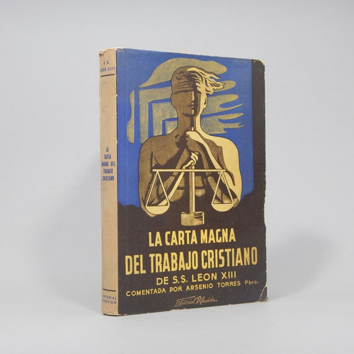 La Carta Magna Del Trabajo Cristiano De S S León 13 1945 Ac4