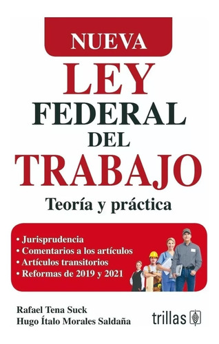 Libro Nueva Ley Federal Del Trabajo Teoría Trillas 