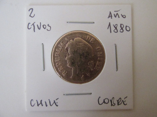Antigua Moneda Chile 2 Centavos De Cobre Año 1880 Escasa