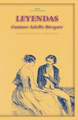 Leyendas Becquer, Gustavo Adolfo Akal