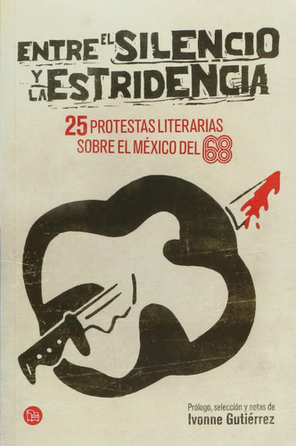 Entre El Silencio Y La Estridencia Protestas México 68