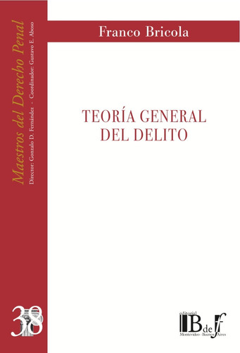 Bricola - Teoría General Del Delito - Bdef