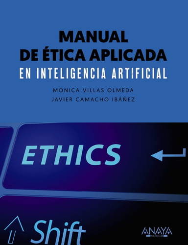 Libro Manual De Ética Aplicada En Inteligencia Artificial De