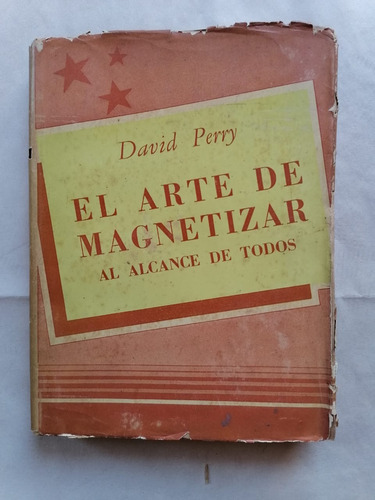 El Arte De Magnetizar David Perry