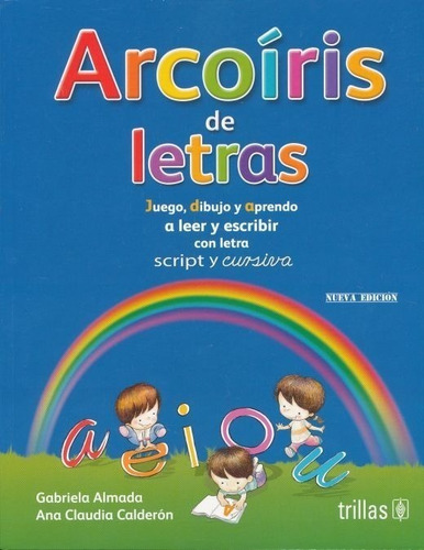 Imagen 2 de 3 de Arcoíris De Letras + Juega Con Las Matemáticas 2 Trillas