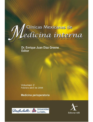 Medicina perioperatoria, de Díaz Greene , Enrique Juan.. Editorial Alfil, tapa pasta blanda, edición 1 en español, 2008