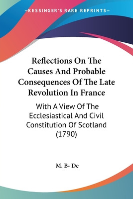 Libro Reflections On The Causes And Probable Consequences...