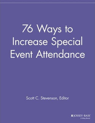 Libro 76 Ways To Increase Special Event Attendance - Scot...