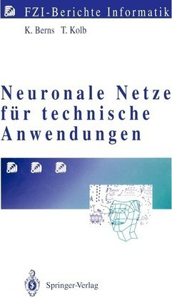 Neuronale Netze Fur Technische Anwendungen - Karsten Berns
