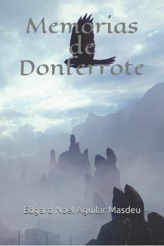 Libro: Memorias De Donferrote (edición En Español)