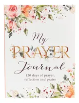 Comprar Libro: Mi Diario De Oración 120 Días De Oración, Reflexión Y